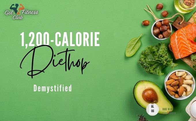 1,200-Calorie Diet Demystified