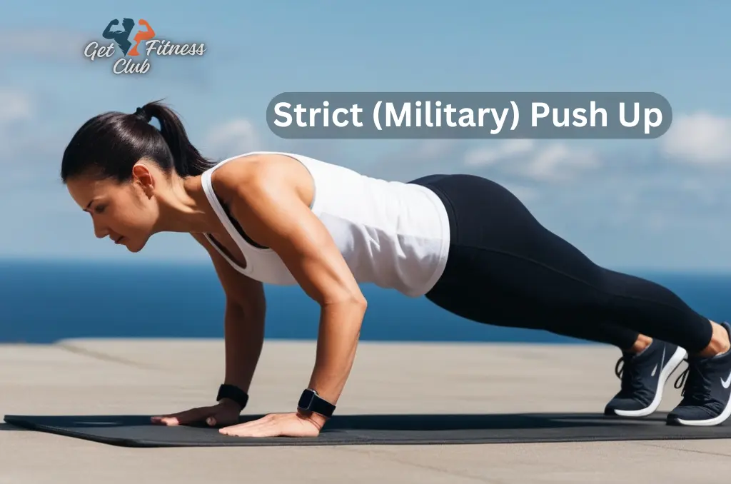 Strict (Military) Push Up