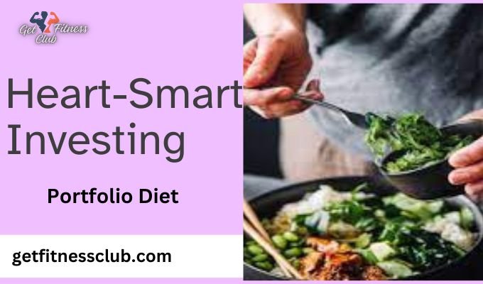 Heart-Smart Investing: Portfolio Diet