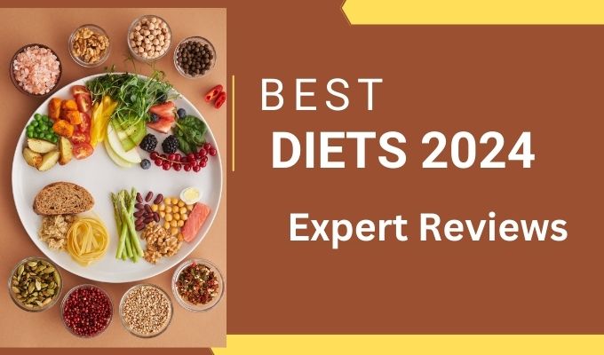 Best Diets 2024: Expert Reviews